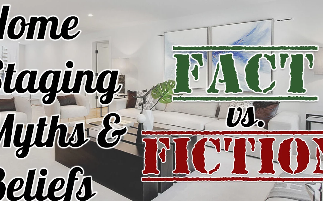 Home Staging Myths