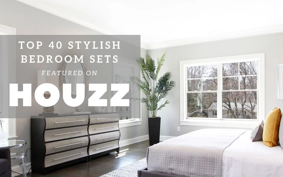 Top 40 Stylish Bedroom Sets Featured on Houzz!